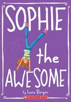 Sophie the Awesome 0545146046 Book Cover