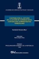 Contribución Al Estudio de la Acción de Carencia En El Contencioso Administrativo Venezolano (Spanish Edition) B0FGF66ZWZ Book Cover