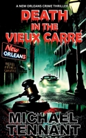 Death in the Vieux Carre': A New Orleans Crime Thriller B0GY2BGRGY Book Cover