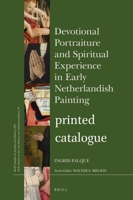 Devotional Portraiture and Spiritual Experience in Early Netherlandish Painting 9004369759 Book Cover
