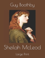 Sheilah McLeod: A Heroine of the Back Blocks 1499674600 Book Cover