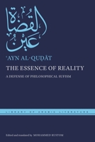 The Essence of Reality: A Defense of Philosophical Sufism 1479816590 Book Cover