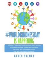 Worldkindness Day is happening: Musical Coloring, Kindness Activity Book 1720741638 Book Cover