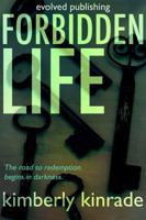 Forbidden Life 1939559022 Book Cover