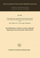 Die Erdolindustrie in Bolivien Und Ihre Wachsende Bedeutung Fur Die Bolivianische Volkswirtschaft 3663002535 Book Cover