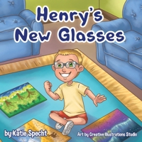 Henry's New Glasses B08DST1ZJ2 Book Cover