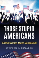 Those Silly Americans B0BBKL18HN Book Cover