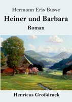 Heiner und Barbara (Großdruck) (German Edition) 3743731886 Book Cover