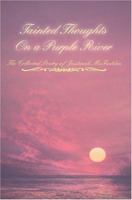 Tainted Thoughts On a Purple River 0595336612 Book Cover