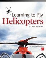 Learning to Fly Helicopters 0830620923 Book Cover