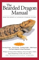 The Bearded Dragon Manual (Advanced Vivarium Systems) 1882770595 Book Cover