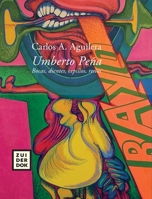 Umberto Peña. Bocas, dientes, cepillos, restos 949226045X Book Cover