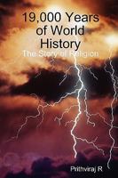 19,000 Years Of World History 0557175453 Book Cover