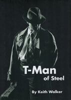 T-Man of Steel 1885793081 Book Cover