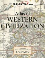 Atlas of Western Civilization to Accompany Western Civilization Textbooks from Longman 0321216261 Book Cover