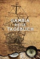 Gambia Reise Tagebuch: Notizbuch liniert 120 Seiten - Reiseplaner zum Selberschreiben - Reisenotizbuch Abschiedsgeschenk Urlaubsplaner 1709943203 Book Cover