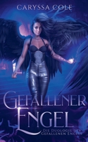 Gefallener Engel (Die Duologie Gefallener Engel) (German Edition) B0FSHQ64CP Book Cover