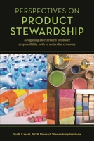 Perspectives on Product Stewardship 1641433175 Book Cover