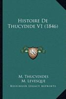 Histoire De Thucydide V1 (1846) 1166788709 Book Cover