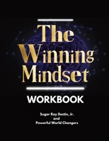 The Winning Mindset Workbook B0BCHF8G4C Book Cover