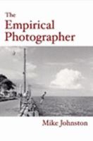 The Empirical Photographer 1411631412 Book Cover