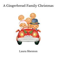 A Gingerbread Family Christmas 1838018646 Book Cover