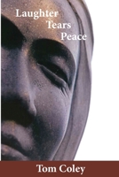 Laughter Tears Peace 0992504651 Book Cover