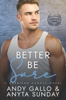 Better Be Sure B088JFMZLL Book Cover