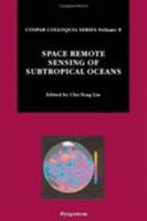 Space Remote Sensing of Subtropical Oceans (SRSSO) (Cospar) 0080428509 Book Cover