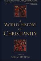 A World History of Christianity 0802848753 Book Cover