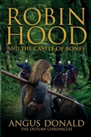 Robin Hood and the Castle of Bones B08PG378M3 Book Cover