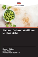 AMLA- L'arbre bénéfique le plus riche (French Edition) 6206998096 Book Cover