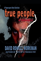 True People - A Parable 1505966817 Book Cover