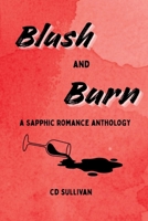 Blush and Burn B0GWJ1NDK2 Book Cover