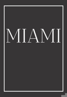 Miami: A decorative book for coffee tables, end tables, bookshelves and interior design styling: Stack America city books to add decor to any room. Monochrome effect cover: Ideal for your own home or  1708414770 Book Cover