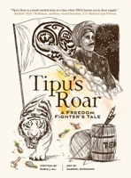 Tipu's Roar: A Freedom Fighter's Tale B0CN8QZDNQ Book Cover