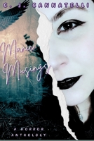Manic Musings: A Horror Anthology B0F9W8QPZW Book Cover