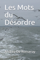 Les Mots du Désordre (French Edition) 1086599802 Book Cover