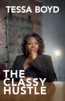 The Classy Hustle 1735233900 Book Cover