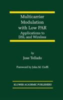 Multicarrier Modulation with Low PAR: Applications to DSL and Wireless (The Springer International Series in Engineering and Computer Science) 0792379888 Book Cover