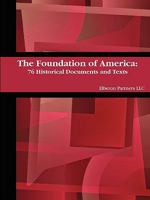 The Foundation of America 0578018217 Book Cover