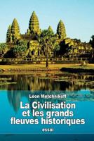 La Civilisation Et Les Grands Fleuves Historiques 1539807622 Book Cover