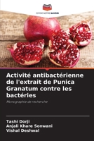 Attività antibatterica dell'estratto di Punica Granatum contro i batteri 6205624265 Book Cover
