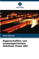 Eigenschaften von austemperiertem duktilem Eisen ADI (German Edition) 6208932289 Book Cover