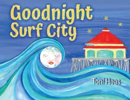 Goodnight Surf City B0CP4HLCR2 Book Cover