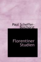 Florentiner Studien 1436849403 Book Cover