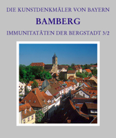 Stadt Bamberg / Immunitten Der Bergstadt: Teil 2: Kaulberg, Matern Und Sutte 3422030905 Book Cover