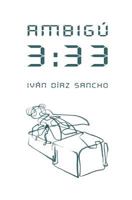 Ambigú 3:33: novela cinematográfica 1492868043 Book Cover