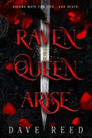 Raven Queen, Arise 0996178880 Book Cover
