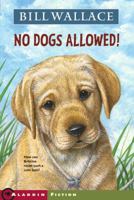No Dogs Allowed! 141690381X Book Cover